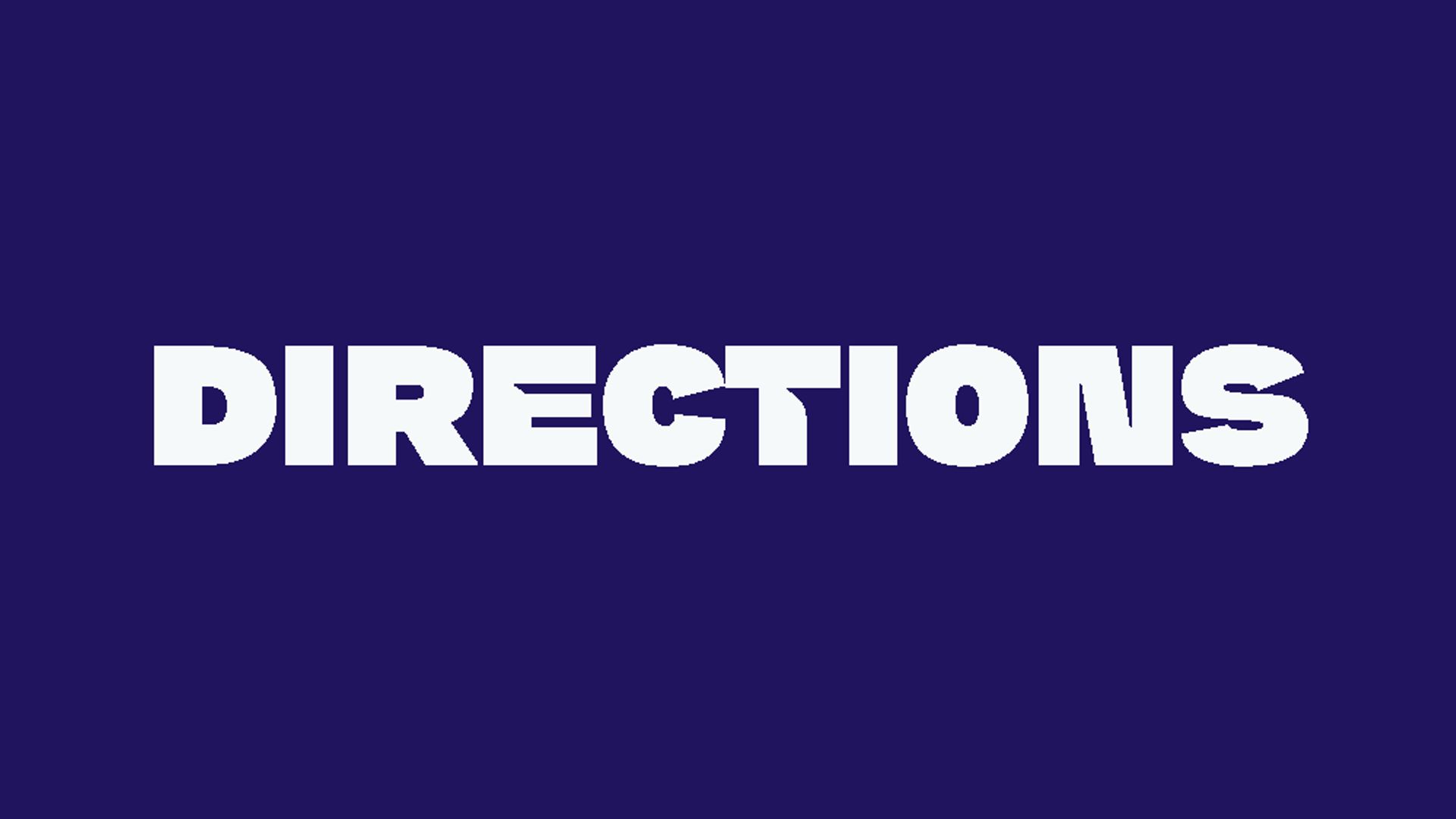 DIRECTIONS